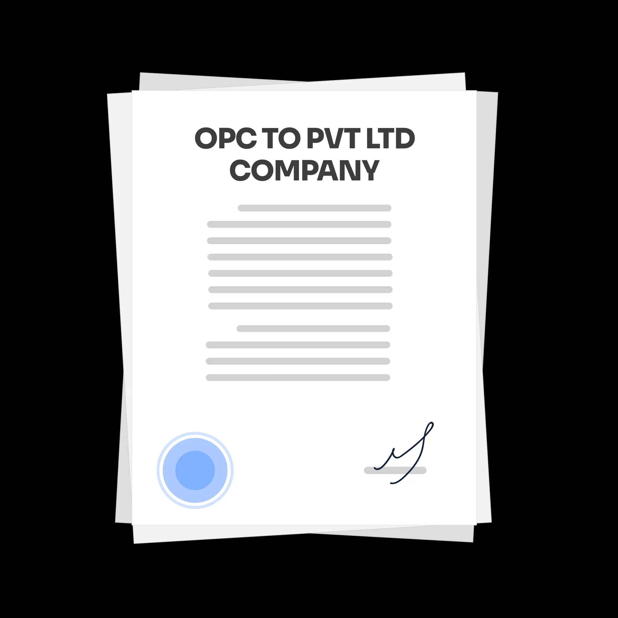 OPC to Pvt Ltd Company Conversion